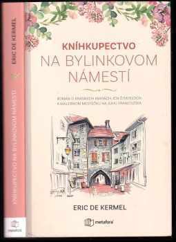 Éric de Kermel: Kníhkupectvo na Bylinkovom námestí