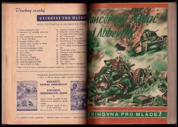 John George Hagenbeck: Knihovna pro mládež - čísla 22 - 42 - Imhoff, slavný guvernér batavský + Rychlé čluny v boji + Zákopníci dobývají Eben-Emaelu + Strašidelná loď + Železná křídla + Ukradený vynález + Boj s minou + Objevitel Troje [H. Schliemann] + Pancéřový stihač od Abbeville + Jak byl nalezen pekingský člověk + Poručík a dva muži + Oheň na palubě + Shledání na Východě + Zlézáme severní stěnu Matterhornu + Za divou zvěří...