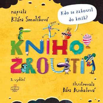 Klára Smolíková: Knihožrouti