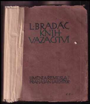 Ludvík Bradáč: Knihvazačství