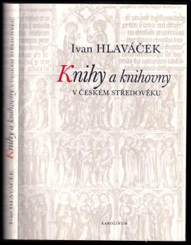 Knihy a knihovny v českém středověku