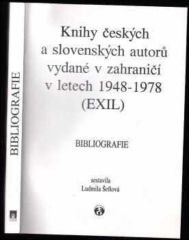 Knihy českých a slovenských autorů vydané v zahraničí v letech 1948-1978 (exil) : bibliografie