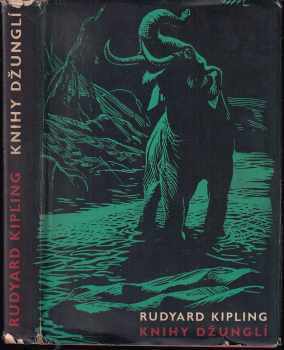 Knihy džunglí - Rudyard Kipling (1965, Státní nakladatelství dětské knihy) - ID: 149627