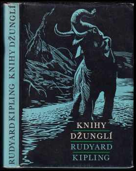 Rudyard Kipling: První kniha džunglí