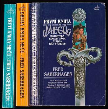 Knihy mečů - První kniha Mečů + Druhá kniha Mečů + Třetí kniha Mečů - Fred Saberhagen, Fred Saberhagen, Fred Saberhagen, Fred Saberhagen (1996, Forma) - ID: 810791
