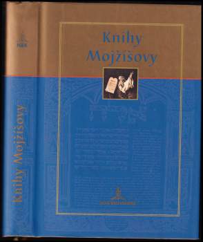 Knihy Mojžíšovy : Nová Bible kralická