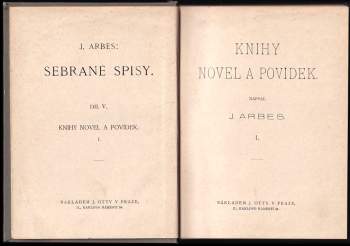 Jakub Arbes: Knihy novel a povídek