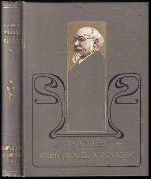 Jakub Arbes: Knihy novel a povídek