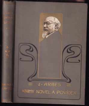 Jakub Arbes: Knihy novel a povídek