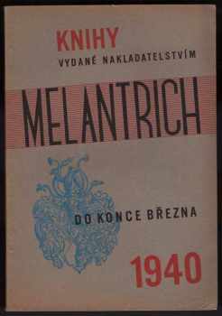 Seznam knih nakladatelství Melantrich vydaných do konce března 1940
