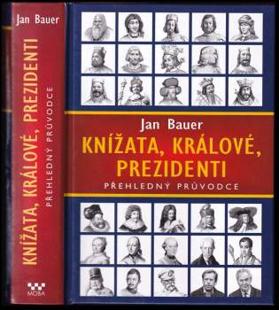 Jan Bauer: Knížata, králové, prezidenti