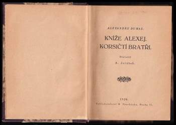 Alexandre Dumas: Kníže Alexej ; Korsičtí bratři