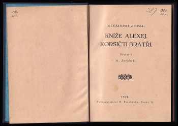 Alexandre Dumas: Kníže Alexej ; Korsičtí bratři