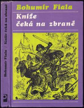 Kníže čeká na zbraně