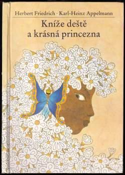 Herbert Friedrich: Kníže deště a krásná princezna