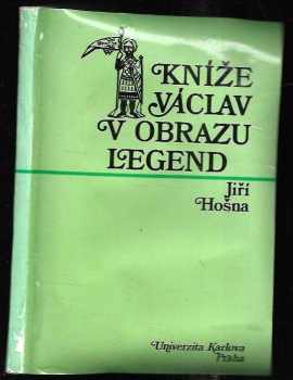 Kníže Václav v obrazu legend