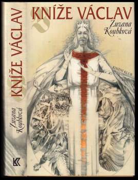 Zuzana Koubková: Kníže Václav
