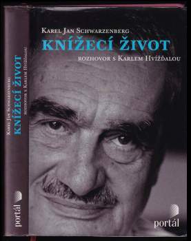 Knížecí život : rozhovor s Karlem Hvížďalou