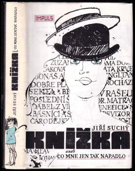 Jiří Suchý: Knížka, aneb, Co mne jen tak napadlo