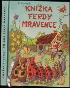 Knížka Ferdy Mravence - Ondřej Sekora (1965, Státní nakladatelství dětské knihy) - ID: 149628