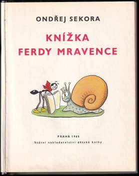 Ondřej Sekora: Knížka Ferdy Mravence