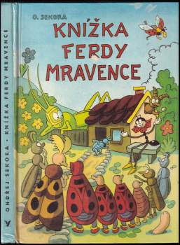 Ondřej Sekora: Knížka Ferdy Mravence