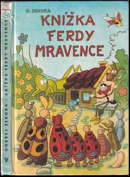 Knížka Ferdy Mravence - Ondřej Sekora (1983, Albatros) - ID: 718562