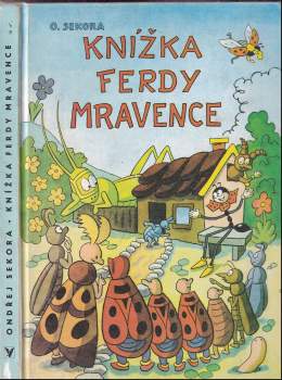 Ondřej Sekora: Knížka Ferdy Mravence