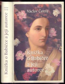 Václav Černý: Knížka o Babičce a její autorce