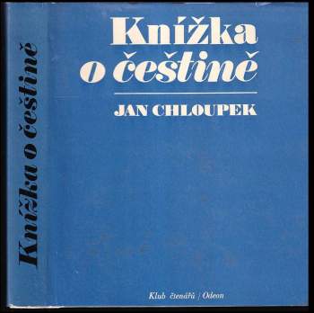 Jan Chloupek: Knížka o češtině