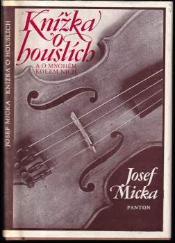 Knížka o houslích a o mnohém kolem nich