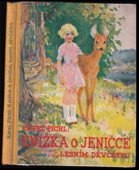 Knížka o Jeničce, lesním děvčátku