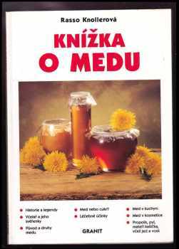 Rasso Knoller: Knížka o medu