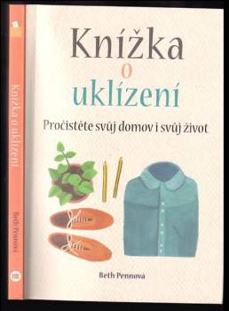 Beth Penn: Knížka o uklízení