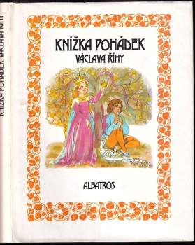 Knížka pohádek Václava Říhy : pro děti od 8 let