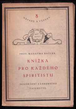 Knížka pro každého spiritistu