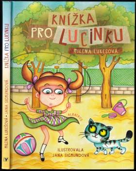 Milena Lukešová: Knížka pro Lucinku