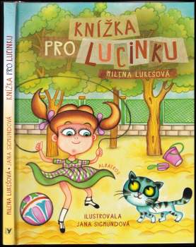 Milena Lukešová: Knížka pro Lucinku