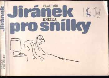 Vladimír Jiránek: Knížka pro snílky