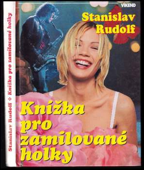 Stanislav Rudolf: Knížka pro zamilované holky