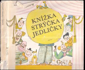 Knížka strýčka Jedličky : pohádky a žerty Antonína Jedličky