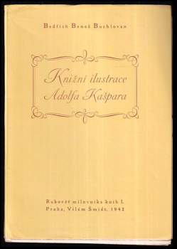 Bedřich Beneš Buchlovan: Knižní ilustrace Adolfa Kašpara