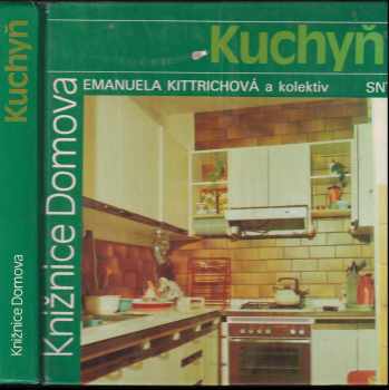 Emanuela Kittrichová: Knižnice domova - Kuchyň