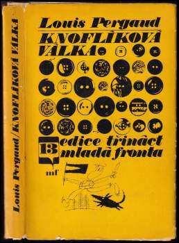 Louis Pergaud: Knoflíková válka