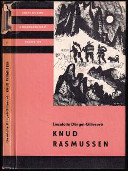 Lieselotte Düngel-Gilles: Knud Rasmussen