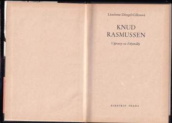 Lieselotte Düngel-Gilles: Knud Rasmussen