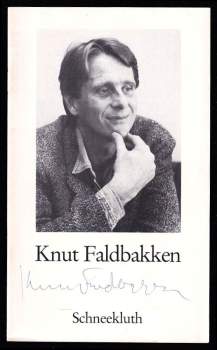 Knut Faldbakken: Knut Faldbakken - PODPIS KNUT FALDBAKKEN