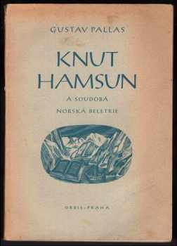 Gustav Pallas: Knut Hamsun a soudobá norská beletrie