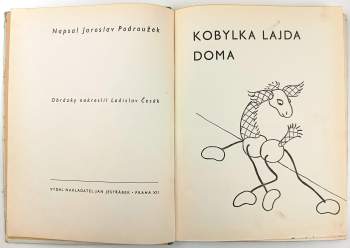 Jaroslav Podroužek: Kobylka Lajda doma
