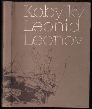 Leonid Maksimovič Leonov: Kobylky